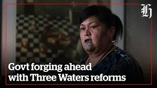 Govt forging ahead with Three Waters reforms | nzherald.co.nz
