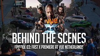 FAST X Premiere at Vue The Netherlands | BTS [4K]