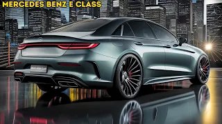 NEW 2025 Mercedes Benz E Class Model - Official Reveal | FIRST LOOK!