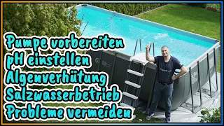 11 Anfänger Tipps zur Erstinbetriebnahme eines Pools: für Salzwasser System + Chlor