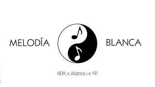 KDK - MELODIA BLANCA x Allebou & YP (Prod. IM Beats)