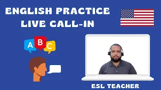 English Conversation Practice: LIVE CALL IN