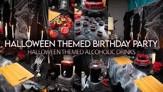 HALLOWEEN THEMED BIRTHDAY PARTY  | HALLOWEEN THEMED ALCOHOLIC DRINKS FOR BIRTHDAY PARTY 2020