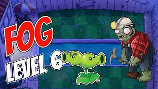 Plants Vs Zombies - FOG Level 6 PvZ - eye2brain