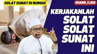 Prof Dato Dr MAZA - Kerjakanlah Solat-Solat Sunat Ini | Solat Sunat Di Rumah