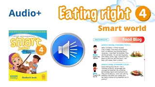 Аудіо до Module 4 Eating right Smart junior 4 Smart world