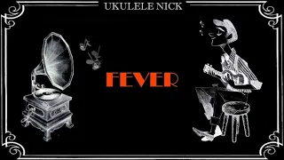Fever - jazz fingerstyle ukulele tutorial (with tabs)
