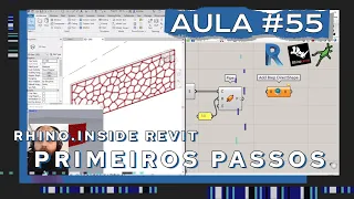 PRIMEIROS PASSOS RHINO.INSIDE REVIT - AULA #55 -- RHINOCEROS3D - GRASSHOPPER3D - [PT/BR]
