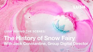 Lush Behind the Scenes: Snow Fairy Takeover With Jack Constantine, Group Digital Director