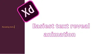 SIMPLEST TEXT REVEALING ANIMATION | ADOBE XD