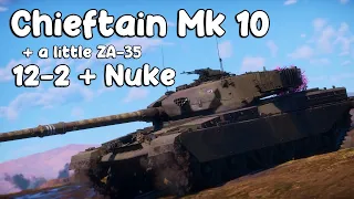 Chieftain Mk 10 + ZA-35. 12-2 + Nuke.