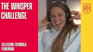 The whisper challenge: Ona Batlle VS Laia Aleixandri | 🔴 SEFUTBOL