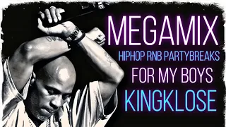 KingKlose - For my Boys 🍻 - Megamix (HipHop/RnB/Partybreaks)🎵🔥