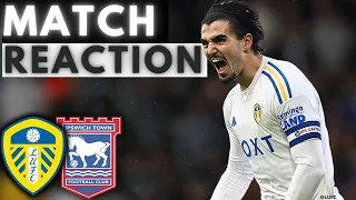 A MASSIVE 3 POINTS !!! Leeds United Vs Ipswich Town | Match Reaction |