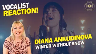 Diana Ankudinova - Winter without Snow - Диана Анкудинова | Vocalist Reaction