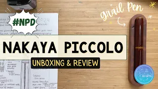 The Nakaya Piccolo: An Unboxing and Review of a Grail Pen | Japanese Urushi Fountain Pen