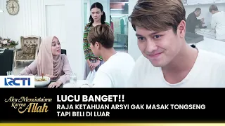 HAHAHAA MALU!! Raja Kasih Tongseng Palsu Ke Arsyi | AKU MENCINTAIMU KARENA ALLAH | EPS.54-55 (1/3)