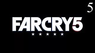 Прохождение игры Far Cry 5 (Ps4 Pro) На МАКСИМАЛЬНОМ УРОВНЕ СЛОЖНОСТИ. Стрим#5