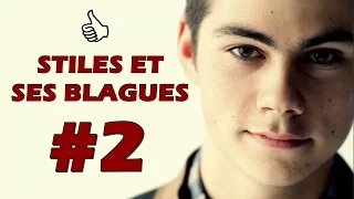 STILES ET SES BLAGUES #2