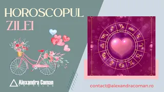 Horoscopul Zilei - 21 Februarie 2023 cu Astrolog Alexandra Coman