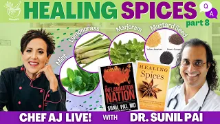 Healing Spices with Dr. Sunil Pai - Part 8: Lemongrass, Marjoram, Mint, & Mustard Seed