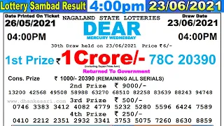 Lottery Sambad Result 4:00pm 23/06/2021 Nagaland #lotterysambad #lotteryliveresult #dearlotterylive