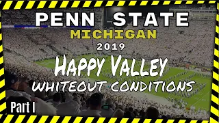 Penn State VS Michigan 2019 - Highlights - Sights & Sounds Part I