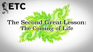 Montessori's 2nd Great Lesson - The Coming of Life