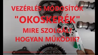 Vezérlés módosító vvt (okoskerék) működése