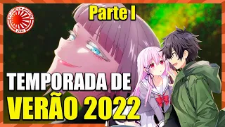 Novos animes de julho 2022, PARTE 1 ( sugestões / Guia de temporada de verão 2022).