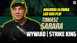 Tomasz SARARA o szczegółach nowej organizacji STRIKE KING | Kulisy rozstania z MMA