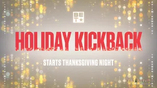 BET HD Christmas Advert 2022 🎄 Holiday Kickback