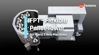 Automate 4 or 5 Axis Milling Machine with Flexible Pallet Tower FPT