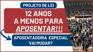 Aposentadoria Especial com idade mínima reduzida - PLP 42 - Insalubridade