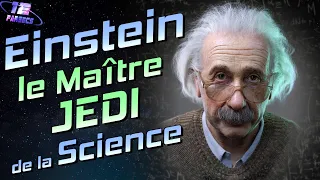 EINSTEIN : le Maître Jedi de la Science...