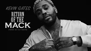 Kevin Gates - Return Of The Mack (Audio)