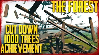 Don't Save The Forest Achievement Guide - Cut Down 1000 Trees | The Forest