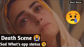 Halima Sultan Death' Scene 😭 Ertugrul Ghazi WhatsApp Status 💔😭 | Dirilis Ertugrul Whatsapp Status