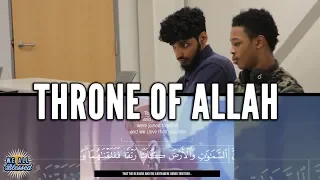 My Non MUSLIM Friend REACTS To The Throne Of Allah - Mindblowing
