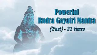 Mahashivratri Special | Powerful Rudra Gayatri Mantra ( Fast ) - 21 times | Pronali Chaliha Agarwal