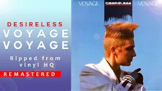 Desireless - VOYAGE VOYAGE (1986) [HQ - remastered]