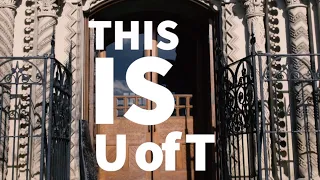 This is U of T: An original series