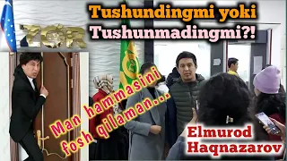 ZOR TV DA ELMUROD HAQNAZAROV // HAMMASINI FOSH QILAMAN // TUSHUNDINGMI Kuman Mister Baxa