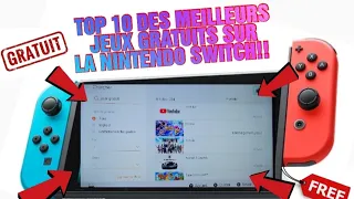 TOP 10 DES MEILLEURS JEUX GRATUITS SUR LA NINTENDO SWITCH!! 👌🔥