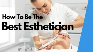 UNLOCK YOUR POTENTIAL: Qualities of a Professional Beauty Therapist - Esthetician