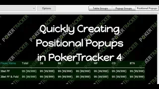 Quickly Creating Positional Popups in Your PokerTracker 4 HUD