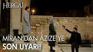 Miran, Azize'ye SİLAH ÇEKTİ! - Hercai Efsane Sahneler