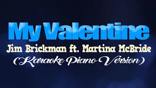 MY VALENTINE - Martina McBride, Jim Brickman (KARAOKE PIANO VERSION)