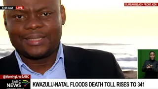 KZN Floods I Death toll rises to 341 with 55 injured