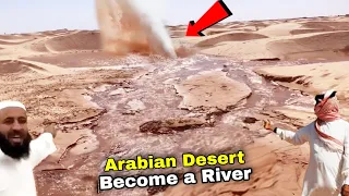 You won't believe this miracle!!  the water come out from the desert in arabia